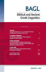 Biblical and Ancient Greek Linguistics, Volume 12 - Stanley E. Porter ; Matthew Brook O'Donnell - 9798385262649