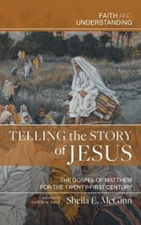 Telling the Story of Jesus - Sheila E McGinn - 9798385267439