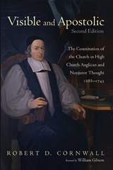 Visible and Apostolic, Second Edition - Robert D Cornwall - 9798385268535