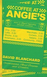 Coffee at Angie's - David Blanchard - 9798385271481