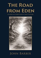 The Road from Eden - John Barber - 9798385272105