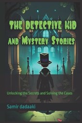 The Detective Kid and Meystry Stories