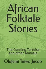 African Folktale Stories - Olufemi Taiwo Jacob - 9798385733811