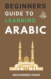 Beginners Guide to Learning Arabic