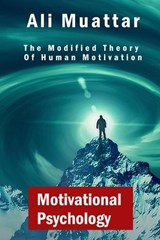 Motivational Psychology - Ali Muattar - 9798385805167