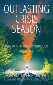 Outlasting Crisis Season