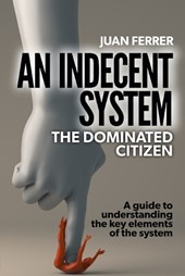 An Indecent System