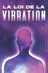 La loi de la vibration