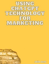 Using Chatgpt Technology for Marketing