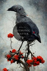 Chthonic Matter Quarterly - Luciano Marano ; Charles Wilkinson ; Eygló Karlsdóttir - 9798386444716