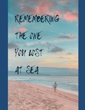 Remembering the One You Lost at Sea