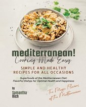 Mediterranean Cooking Made Easy