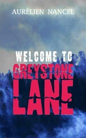 Welcome to Greystone Lane