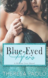 Blue-Eyed Hero (A Willow Cove Novel, #6)