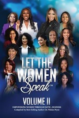 Let the Women Speak Volume II - Nikkie Pryce - 9798387078613