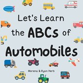 Let's Learn the ABCs of Automobiles