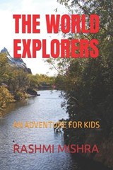 The World Explorers - Rashmi Mishra - 9798387196850