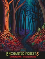 Enchanted Forest 5 - Nathan Tucker - 9798387388811
