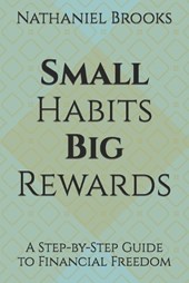 Small Habits, Big Rewards