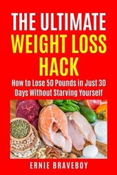The Ultimate Weight Loss Hack