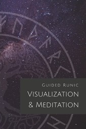 Guided Runic Visualization & Meditation