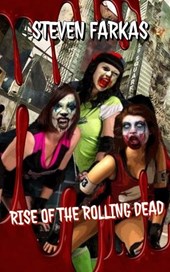 Rise of The Rolling Dead