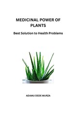 Medicinal Power of Plants