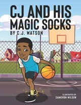 C.J. and His Magic Socks - C J Watson - 9798388983466