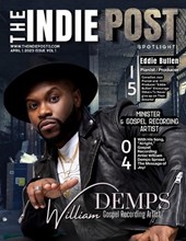 The Indie Post William Demps April 1, 2023 Issue Vol 1