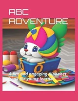 ABC Adventure - Khan A Muhammad - 9798389244504