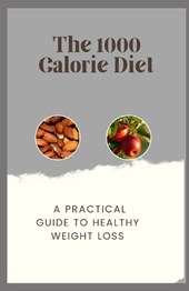 The 1000 Calorie Diet