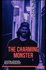 The Charming Monster - Kristinne Annick - 9798389637092