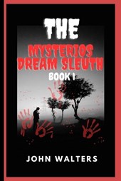 The Mysterious Dream Sleuth