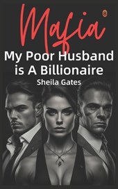 Assassinations(My Poor Husband is A Billionaire Mafia Volume 6)