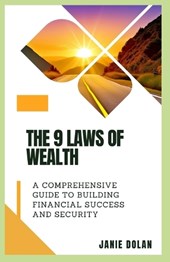 The 9 Laws of Wealth