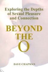 Beyond the O - Dave Chapman - 9798390251324