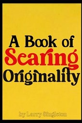 A Book of Searing Originality