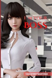 I, M Your Boss