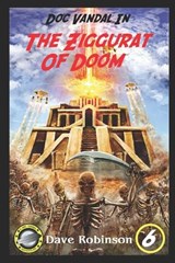 The Ziggurat of Doom - Dave Robinson - 9798390655641