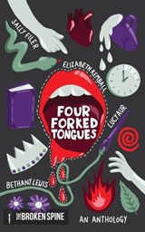 Four Forked Tongues - Sally Filer ; Bethany Lewis ; Lucy Aur - 9798390825020