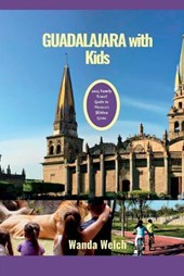 Guadalajara with Kids