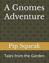 A Gnomes Adventure
