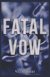 Fatal Vow