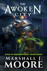 The Awoken City - Marshall J. Moore - 9798391204282