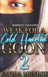 Weak For A Coldhearted Goon 2
