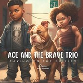 Ace And The Brave Trio