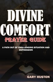 Divine Comfort Prayer Guide