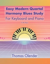 Easy Modern Quartal Harmony Blues Study: For Keyboard and Piano