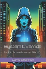 System Override - David A Shannon - 9798391714071