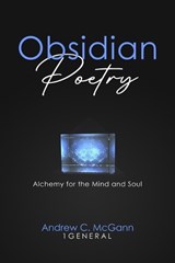 Obsidian Poetry - Andrew C McGann - 9798391879954